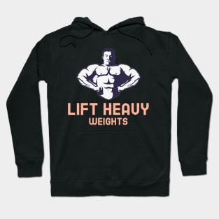 Motivational Heavy Lifting Hoodie